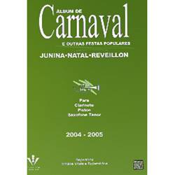 Livro - Álbum de Carnaval e Outras Festas Populares: Junina, Natal, Reveillon