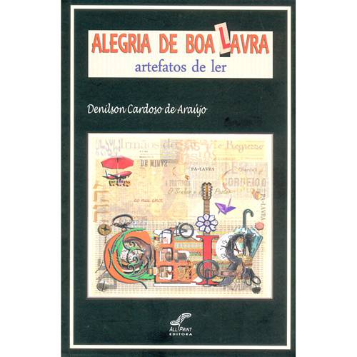 Livro - Alegria de Boa Lavra: Artefatos de Ler