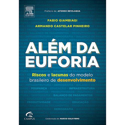 Livro - Além da Euforia: Riscos e Lacunas do Modelo Brasileiro de Desenvolvimento