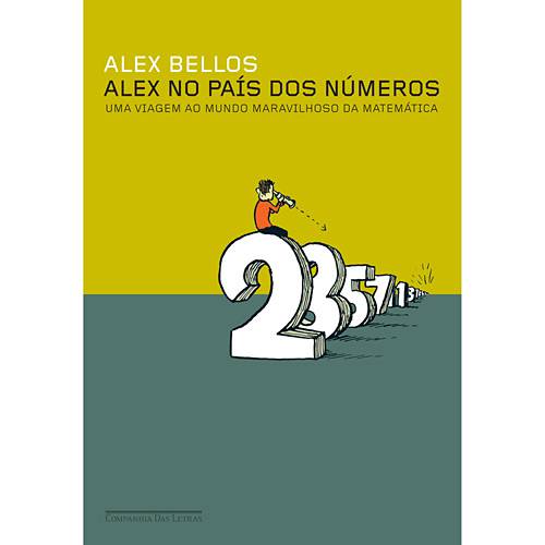 Livro - Alex no País dos Números - uma Viagem ao Mundo Maravilhoso da Matemática
