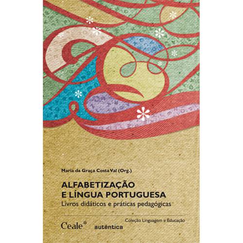 Livro - Alfabetização e Língua Portuguesa - Livros Didáticos e Práticas Pegagógicas
