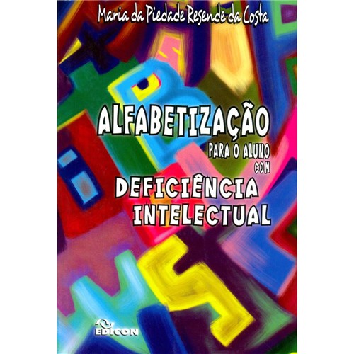 Livro - Alfabetização para o Aluno com Deficiência Intelectual