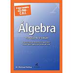 Livro - Álgebra: o Guia Completo para Quem não é C.D.F.