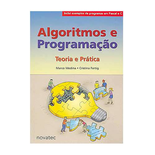 Livro - Algoritmos e Programação - Teoria e Prática