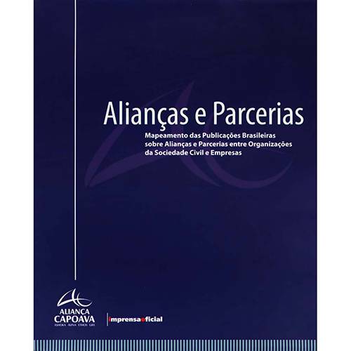 Livro - Alianças e Parcerias - Mapeamento das Publicações Brasileiras Sobre Alianças e Parcerias Entre Organizações da Sociedade Civil e Empresas
