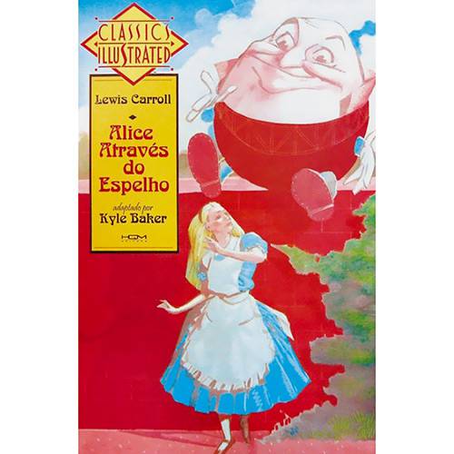 Livro - Alice Através do Espelho - Volume 1