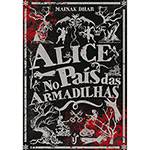 Livro - Alice no País das Armadilhas