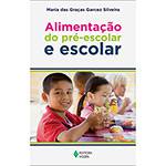 Livro - Alimentação do Pré-Escolar e Escolar