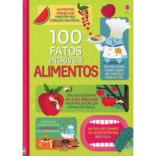 Livro - Alimentos: 100 Fatos Incríveis