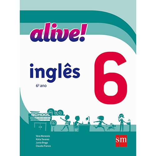 Livro - Alive!: Inglês 6 - 6º Ano