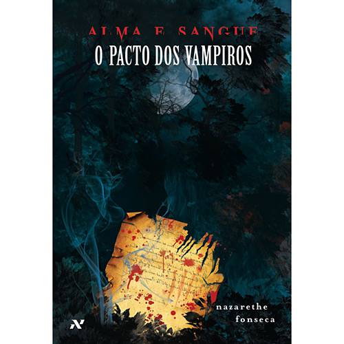 Livro - Alma e Sangue: o Pacto dos Vampiros