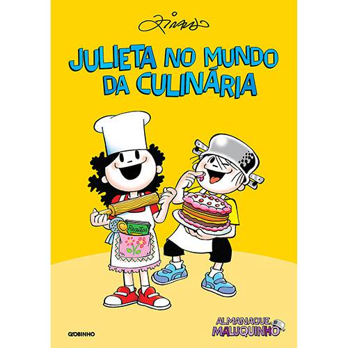Livro - Almanaque Maluquinho: Julieta no Mundo da Culinária (2ª Edição)