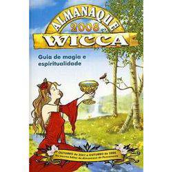 Livro - Almanaque Wicca 2008: Guia de Magia e Espiritualidade