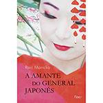 Livro - Amante do General Japonês, a