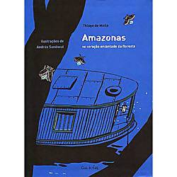 Livro - Amazonas: no Coração Encantado da Floresta