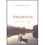 Livro - Amazonas: Pátria da Água