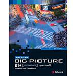 Livro - American Big Picture: Student's Book / Workbook - B1 + [Intermediate] Split Edition B