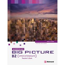 Livro - American Big Picture: Tearcher's Book - B2 + [Upper Intermediate]