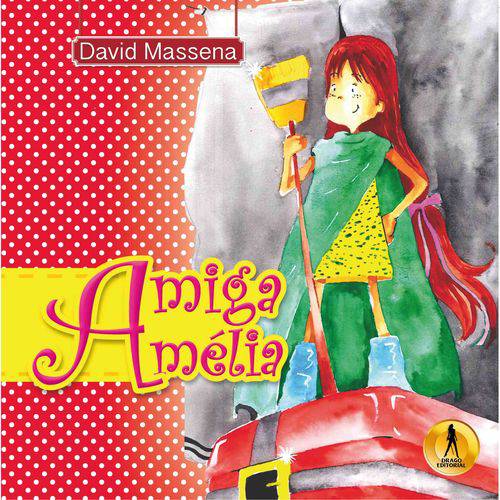 Livro: Amiga Amélia - David Massena