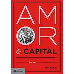 Livro - Amor & Capital: a Saga Familiar de Karl Marx e a História de uma Revolução