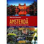 Livro - Amsterdã: Roteiros para Você Explorar a Cidade a Pé - Coleção Guia de Passeios
