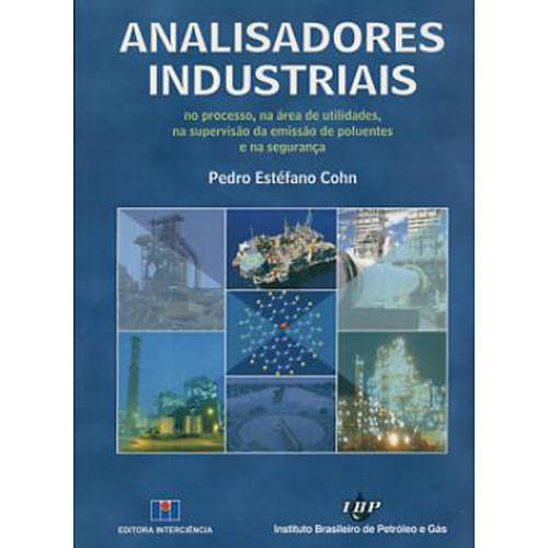 Livro - Analisadores Industriais: no Processo, na Área de Utilidades, na Supervisão da Emissão de Poluentes