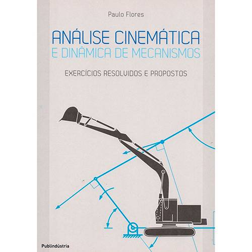 Livro - Análise Cinemática e Dinâmica de Mecanismos