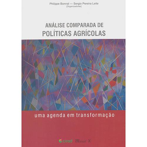 Livro - Análise Comparada de Políticas Agrícolas: uma Agenda em Transformação