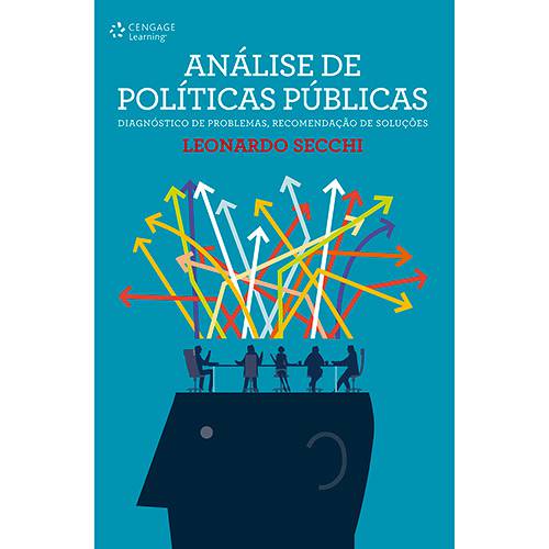 Livro - Análise de Políticas Públicas: Diagnóstico de Problemas, Recomendação de Soluções