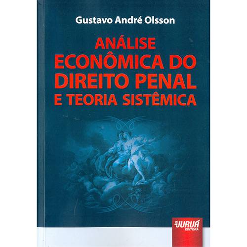 Livro - Análise Econômica do Direito Penal e Teoria Sistêmica