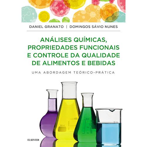 Livro - Análises Químicas, Propriedades Funcionais e Controle da Qualidade de Alimentos e Bebidas