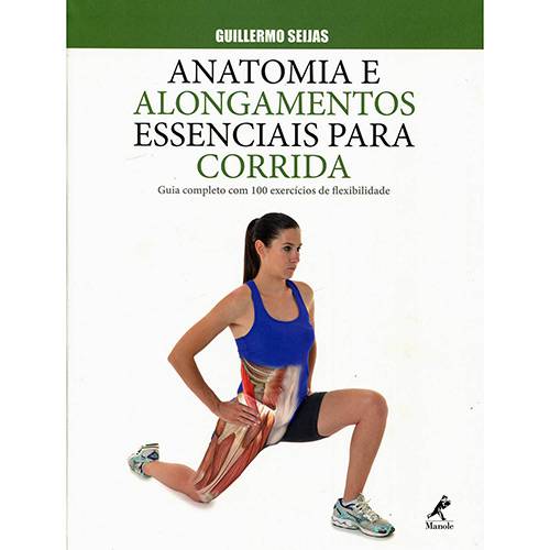 Livro - Anatomia e Alongamentos Essenciais para Corrida