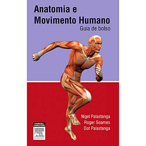 Livro - Anatomia e Movimento Humano - Guia de Bolso