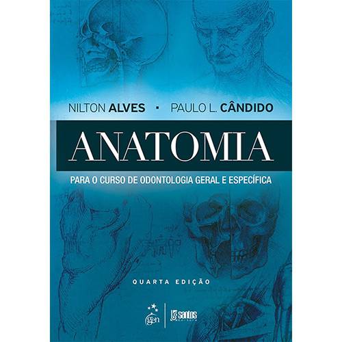 Livro - Anatomia: para o Curso de Odontologia Geral e Específica