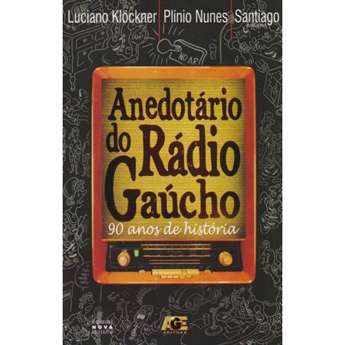 Livro - Anedotário do Rádio Gaúcho: 90 Anos de História
