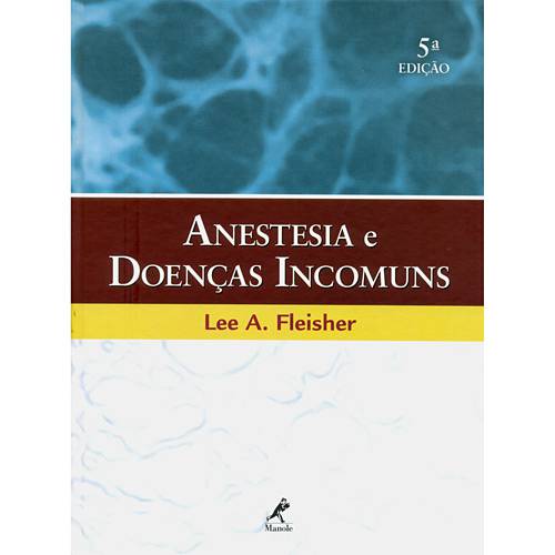 Livro - Anestesia e Doenças Incomuns