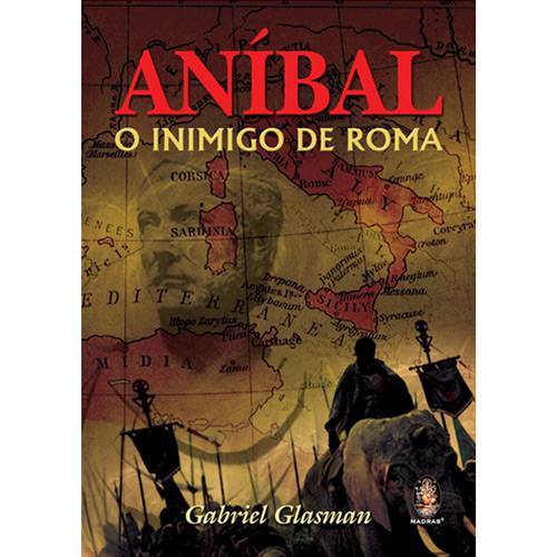 Livro - Aníbal - o Inimigo de Roma