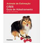Livro - Animais de Estimação - Cães - Guia de Adestramento