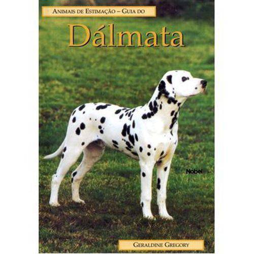 Livro - Animais de Estimação - Guia do Dálmata