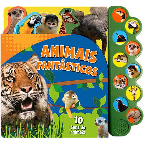 Livro - Animais Fantásticos: 10 Sons de Animais (Livro Sonoro)