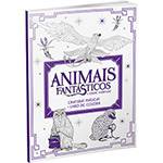 Livro - Animais Fantásticos que Habitam Criaturas Mágicas: Livro de Colorir