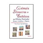 Livro - Animais Silvestres e Exóticos na Clínica Particular