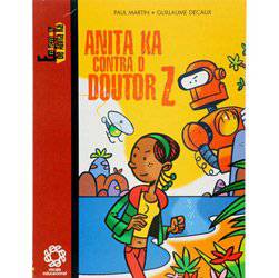 Livro - Anita KA Contra o Doutor Z