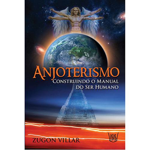 Livro - Anjoterismo - Construindo o Manual do Ser Humano