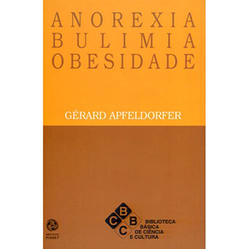 Livro - Anorexia, Bulimia, Obesidade - Coleção Biblioteca Básica de Ciência e Cultura