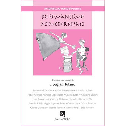 Livro - Antologia do Conto Brasileiro: do Romantismo ao Modernismo