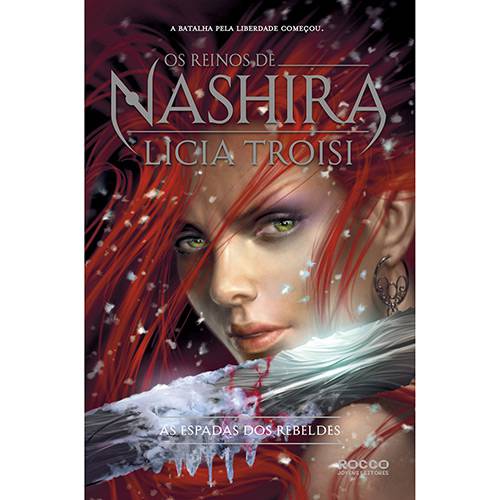 Livro - Aos Reinos de Nashira: a Espada dos Rebeldes