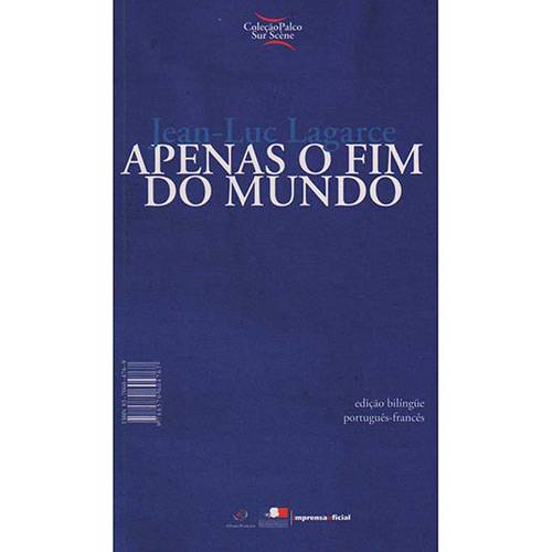 Livro - Apenas o Fim do Mundo - Edição Bilíngue Português - Francês