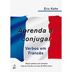 Livro - Aprenda a Conjugar: Verbos em Francês