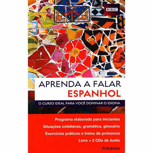 Livro - Aprenda a Falar Espanhol: o Curso Ideal para Você Dominar o Idioma - Série BBC Aprenda a Falar (Livro+CDs)